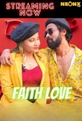 Faith Love (2022) NeonX Short Film Watch Online