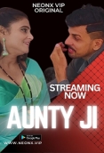 Aunty Ji (2023) NeonX Hindi Short Film Watch Online