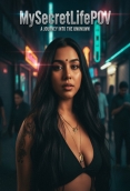 MySecret LifePOV (2025) OnlyFans Short Film