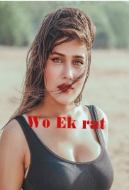 Wo Ek Raat (2023) ShowX Short Film Watch Online (2024)