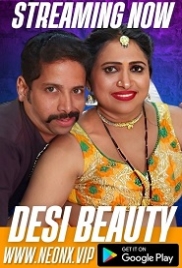 Desi Beauty (2023) NeonX Short Film Watch Online (2024)