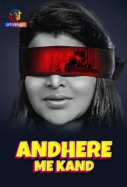 Andhere Me Kand (2023) Atrangii Short Film Download (2024)