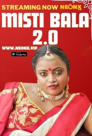 Misti Bala 2 0 (2023) NeonX Short Film Download (2024)