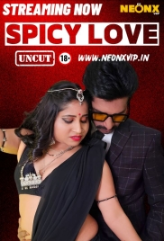 Spicy Love (2024) NeonX Originals Short Film Download (2024)