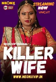 Killer Wife 2024 Hindi NeonX Short Film Download (2024)