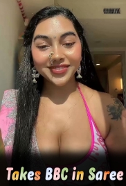 Takes BBC in Saree (2025) OnlyFans Short Film Download (2025)
