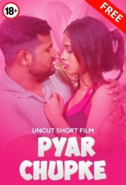Pyaar Chupke (2025) Uncut Short Film (2025)