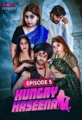 Hungry Haseena (2024) MoodX S01E05 Web Series Download