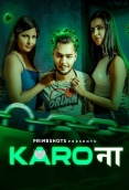 Karo Naa (2023) PrimeShots S01E02 Web Series Download