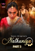 Nathuniya (2023) Voovi S01 Part 3 Web Series Download