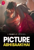 Picture Abhi Baaki Hai (2023) PrimePlay S01E03T05 Web Series Download