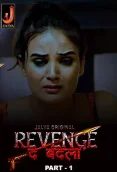 Revenge the Badla 2024 Jalva S01 Part 1 Web Series Download