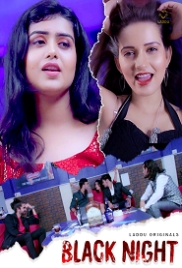 Black Night (2022) Laddu S01E01T02 Hindi Web Series Watch Online (2023)