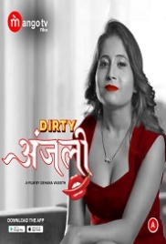 Dirty Anjali (2022) MangoTV S01E01T02 Web Series Watch Online (2023)