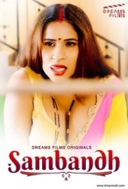 Sambandh (2022) DreamsFilms S01E01 Web Series Watch Online (2023)