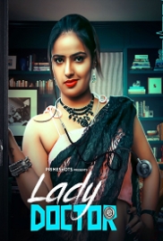Lady Doctor (2023) PrimeShots S01E02 Web Series Watch Online (2023)