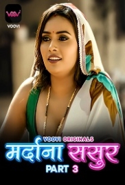 Mardana Sasur (2023) Voovi S01E05T06 Web Series Watch Online (2023)
