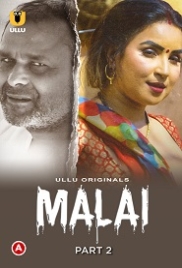 Malai Part 2 (2023) Hindi Ullu Web Series Watch Online (2023)