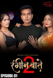 Rangeen Baatein (2023) DreamsFilms S02E01 Web Series Watch Online (2024)