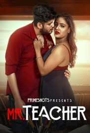 Mr Teacher (2023) PrimeShots S01E04 Web Series Watch Online (2024)