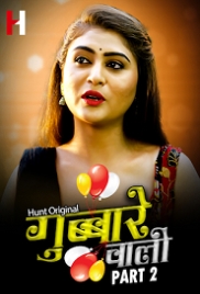 Gubare Wali (2023) HuntCinema S01 Part 2 Web Series Watch Online (2024)