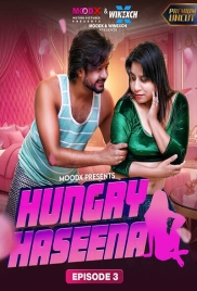 Hungry Haseena (2024) MoodX S01E03 Web Series Watch Online (2024)