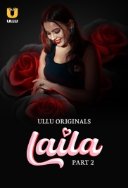 Laila (2024) Ullu S01 Part 2 Web Series Watch Online (2024)