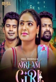 Dream Girl (2024) BullApp S01E01T02 Hindi Web Series Download (2024)