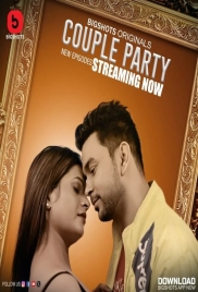 Couple Party (2024) BigShots S01E05T08 Web Series Download (2024)