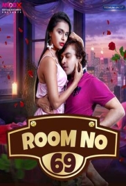 Room No 69 2023 MoodX S01E01 Web Series Download (2024)