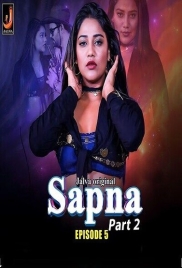 Sapna 2024 Jalva S01E05 Web Series Download (2024)