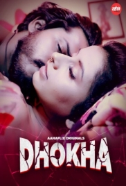 Dhokha 2024 Hindi S01E01T02 AahaFlix Web Series Download (2024)