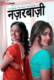 Nazarbaji 2024 Tadkaprime S01E01T02 Web Series Download (2024)