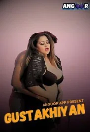 Gustakhiyan 2024 Angoor S01E01 Web Series Download (2024)