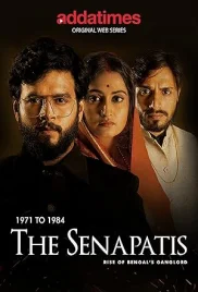 The Senapatis 2019 Bengali S01 Complete Web Series Download (2024)