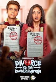 Divorce Ke Liye Kuch Bhi Karega 2024 Hindi S01 Web Series Download (2024)