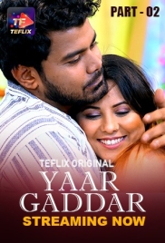 Yaar Gaddar 2025 TeFlix S01E03 Web Series Download (2025)