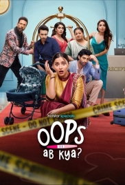 Oops Ab Kya 2025 Hindi S01 Complete Web Series Download (2025)