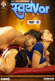 Svayamvar (2025) Hulchul S01E04T06 Web Series Download (2025)