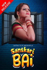 Sanskaari Bai (2025) Sutraflix S01E01T02 Web Series Download (2025)