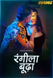 Rangeela Budda (2025) Jugnu S01 E01-06 Web Series (2025)