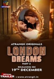 London Dreams (2025) Atrangii S01 E04-06 Web Series (2025)