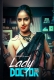 Lady Doctor (2023) PrimeShots S01E01 Web Series Watch Online