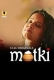 Matki Part 2 (2022) S01 Ullu Web Series Watch Online