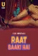 Raat Baaki Hai 2024 S01 Part 01 Ullu Web Series Download