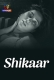 Shikaar (2025) Atrangii S01 Complete Web Series