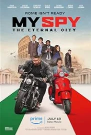 My Spy the Eternal City 2024 Hindi Dubbed Movie HDRip Download (2024)