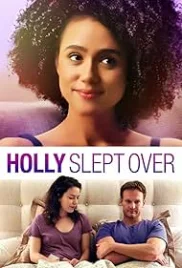 Holly Slept Over 2020 Hindi Dubbed Movie HDRip Download (2020)
