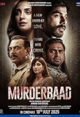 Murderbaad (2025) Hindi HDRip Movie